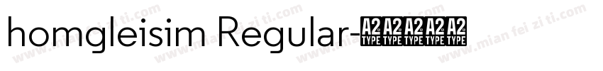 homgleisim Regular字体转换